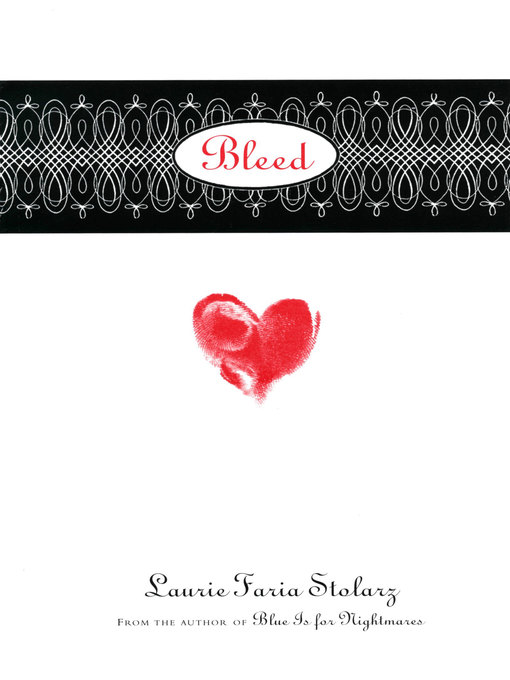 Title details for Bleed by Laurie Faria Stolarz - Available